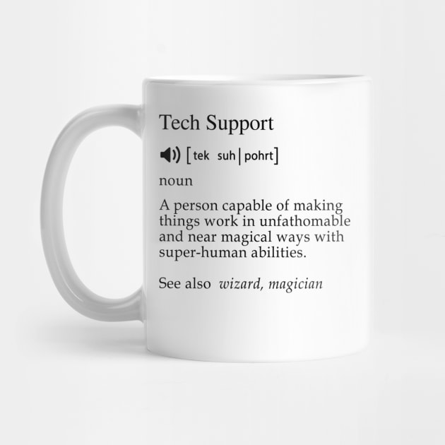 Funny Tech Support Meaning by mangobanana